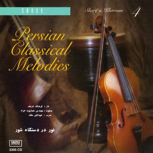 Nour - Persian Classical Melodies Vol 4